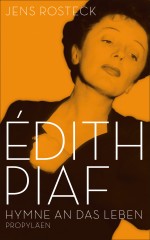 Edith Piaf. Hymne an das Leben - Lesung und Chansons 